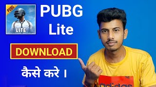 How to Download Pubg Lite  PubgLite Kaise Download Karen  Pubg Lite Download pubgmlite [upl. by Nolyaj]