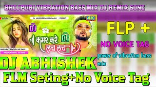 KamarKarelachchal neelkamal song DJ remix no voice tag djAbhishekBarhajDeoria mix flp [upl. by Heilman605]