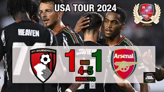 US TOUR Bournemouth11 Arsenal 11 45 Pens Extended Highlights amp Goals  24 [upl. by Aneez]