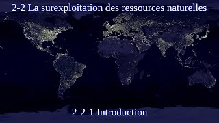 221 Introduction à la série quotSurexploitation des ressources naturellesquot [upl. by Margarethe156]