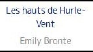 6 Les hauts de hurlevent Emily Brontë livre audio partie 6 sur 12 [upl. by Eittam]