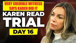 Day 16  Karen Read Trail  This Witness Did A Great Job amp Pretty Much Said She Knows Karen Did It [upl. by Nibot]