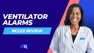 Ventilator Alarms NCLEX Review [upl. by Cire]