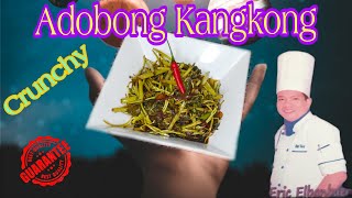 Crunchy Adobong KangKong Apanapan [upl. by Votaw]