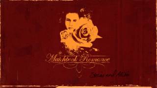 Matchbook Romance  quotIf All Else Failsquot Full Album Stream [upl. by Izak]