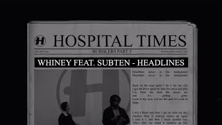 Whiney  Headlines feat Subten Official Video [upl. by Asabi]