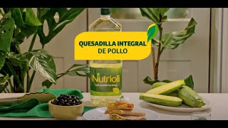 Nutrioli I Bien Comer  Quesadilla integral de pollo [upl. by Quinby283]