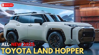 Revealed New 2025 Toyota Land Hopper Is Here  The Ultimate Adventure SUV [upl. by Lennahs]