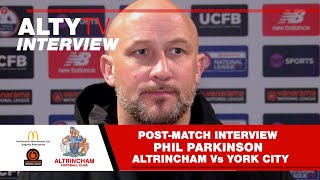 ALTRINCHAM Vs YORK CITY  Phil Parkinson  Post Match Interview  12032024 [upl. by Adnirem]