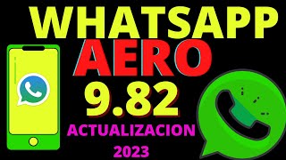 WhatsApp Aero Actualización V982 💕 Descargar Whatsapp Aero 982 [upl. by Luann]