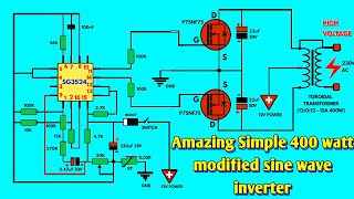 AMAZING SIMPLE 400 watt MODIFIED SINE WAVE INVERTER MAKING USING MOSFETs 2407 [upl. by Mandle]