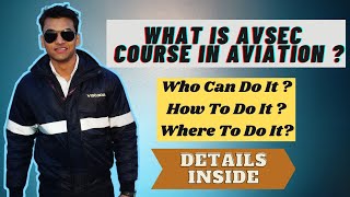 What Is AVSEC Course In Aviation  ये कैसे करें  Explained In HINDI  Nitin Singh Rajput 🔥🔥 [upl. by Etneciv]