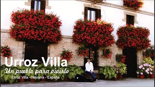 Urroz Villa  Navarra  Música de Paisajes  Institucional [upl. by Oirottiv]