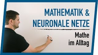 Mathematik amp Neuronale Netze  Mathe im Alltag [upl. by Tegdig]