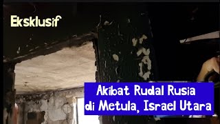 Eksklusif FaktaIsrael Langsung ke Metula yang Jadi Sasaran Rud4l Bagian2 [upl. by Antoinetta]