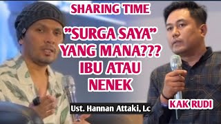 ❗️quotSURGA SAYAquot YANG MANAIBU ATAU NENEK❗️Tanya jawab bersama Ust Hanan Attaki di sharing time [upl. by Isdnil]