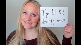 Video 1024 Tips til B2 skriftlig prøve [upl. by Ydolem]