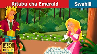 Kitabu cha Emerald  The Emerald Book in Swahili  Swahili Fairy Tales [upl. by Corneille809]