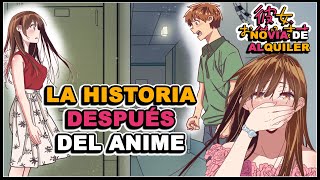 La Historia Después Del Anime ► KANOJO OKARISHIMASU Novia de Alquiler [upl. by Annodahs]