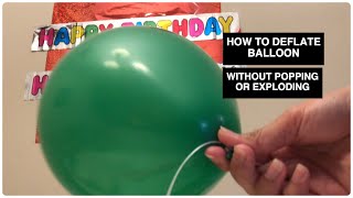 HOW TO DEFLATE BALLOONS WITHOUT POP NO NOISE AND NOT MESSY [upl. by Aranahs]