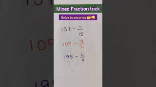 Mixed fraction trick  Subtraction of Mixed Fractionsshortsytshortsmathsfractionsmathstricks [upl. by Benita]