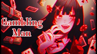 Kakegurui  AMV   Gambling Man [upl. by Sugirdor]