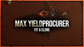 Eve Online  Max Yield Procurer Fit amp Clone [upl. by Ahseniuq]