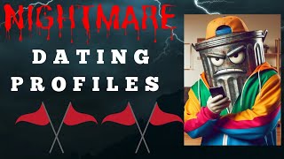 57 Nightmare Dating Profiles [upl. by Ennovoj]