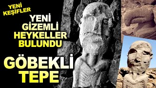 Göbeklitepede Bulunan Yeni Heykeller ve Taşıdıkları Gizemler [upl. by Enyad]