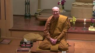 Nourishing Wholesome Qualities  Ajahn Pasanno [upl. by Trish]