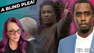 Young Thugs shocking blind plea in the YSL trial Diddy’s lawyers are furious The Emily Show Ep321 [upl. by Prady89]