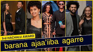 Badhaasa Haacaaluu 3ffaa irratti uffannaa bareedaa artiistootaa  3rd Hachalu Award  3ኛው ሀጫሉ አዋርድ [upl. by Eibber]