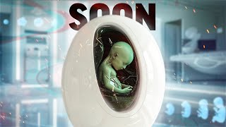 Artificial Wombs Are Coming Why This Is A Big Deal [upl. by Anwat515]