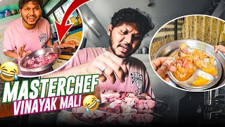 Master chef Vinayak Mali 😝 Vlog [upl. by Willy784]