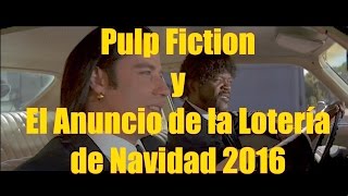 Anuncio Lotería Navidad 2016  Pulp fiction editionParodiaDoblaje humor [upl. by Aremmat54]