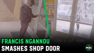 Francis Ngannou accidentally smashes a shop door [upl. by Occir]