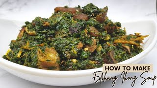 AUTHENTIC EDIKANG IKONG SOUP AKWAIBOM STYLE [upl. by Anilatsyrc]