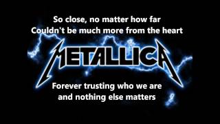 Metallica  Nothing Else Matters lyrics Full HD [upl. by Jed]