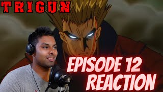 VASH ON DEMON TIME  Trigun Episode 12  REACTION [upl. by Dunson]