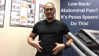 Low BackAbdominal Pain It’s Psoas Spasm Do This  Dr Wil amp Dr K [upl. by Neb]