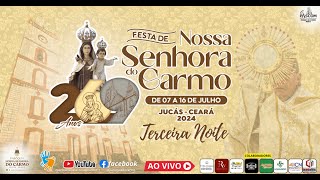 FESTA DE NOSSA SENHORA DO CARMO  2024  3ª NOITE [upl. by Alarice]