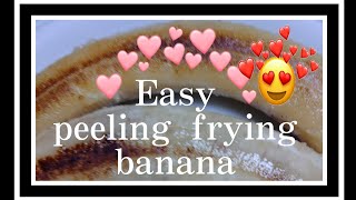 Chonila Reyes Easy peeling frying banana 🍌 [upl. by Nnalyrehs953]