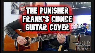 The Punisher Franks Choice Guitar Cover [upl. by Enylorac930]