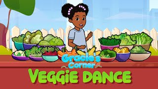 Veggie Dance  Eating Healthy with Gracie’s Corner  Nursery Rhymes  Kids Songs [upl. by Sylvie]