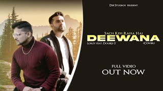 Sach keh Rha Hai Deewana Cover song Lokey  Double S  RHTDM [upl. by Eelime]