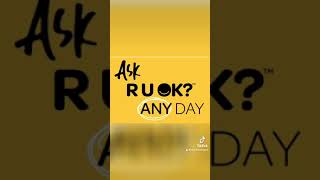 R U OK DAY ANY DAY wellnessstudio7 [upl. by Alidus]