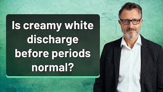 Is creamy white discharge before periods normal [upl. by Ideih]