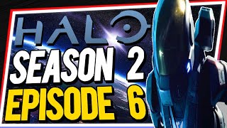 Halo Season 2 Episode 6 ReviewThe Writers HATE Master Chief [upl. by Hgielime]