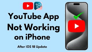 How To Fix ✅ YouTube App Not Working on iPhone After iOS 18 Update  FIXED ✅ [upl. by Ydde930]