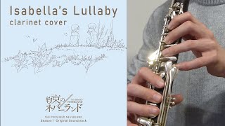 Isabella’s Lullaby from quotThe Promised Neverlandquot  Clarinet Cover [upl. by Ecnahc]